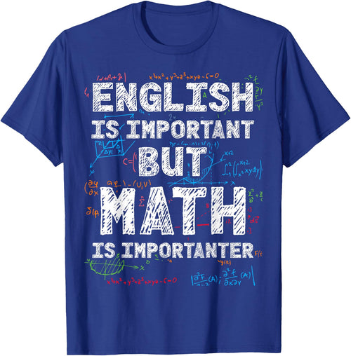 English is important but math is importanter