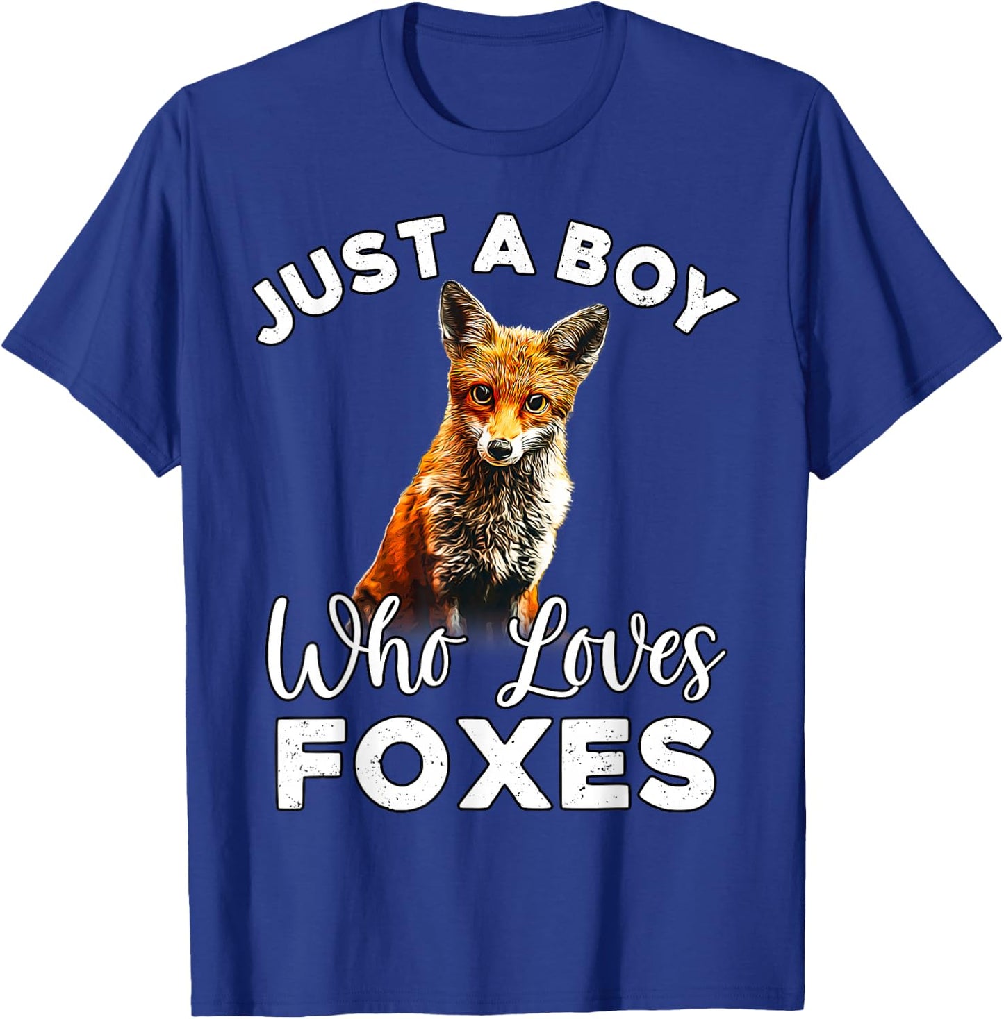Funny Fox - Just A Boy Who Loves Foxes T-Shirt - T-Shirt | Royal
