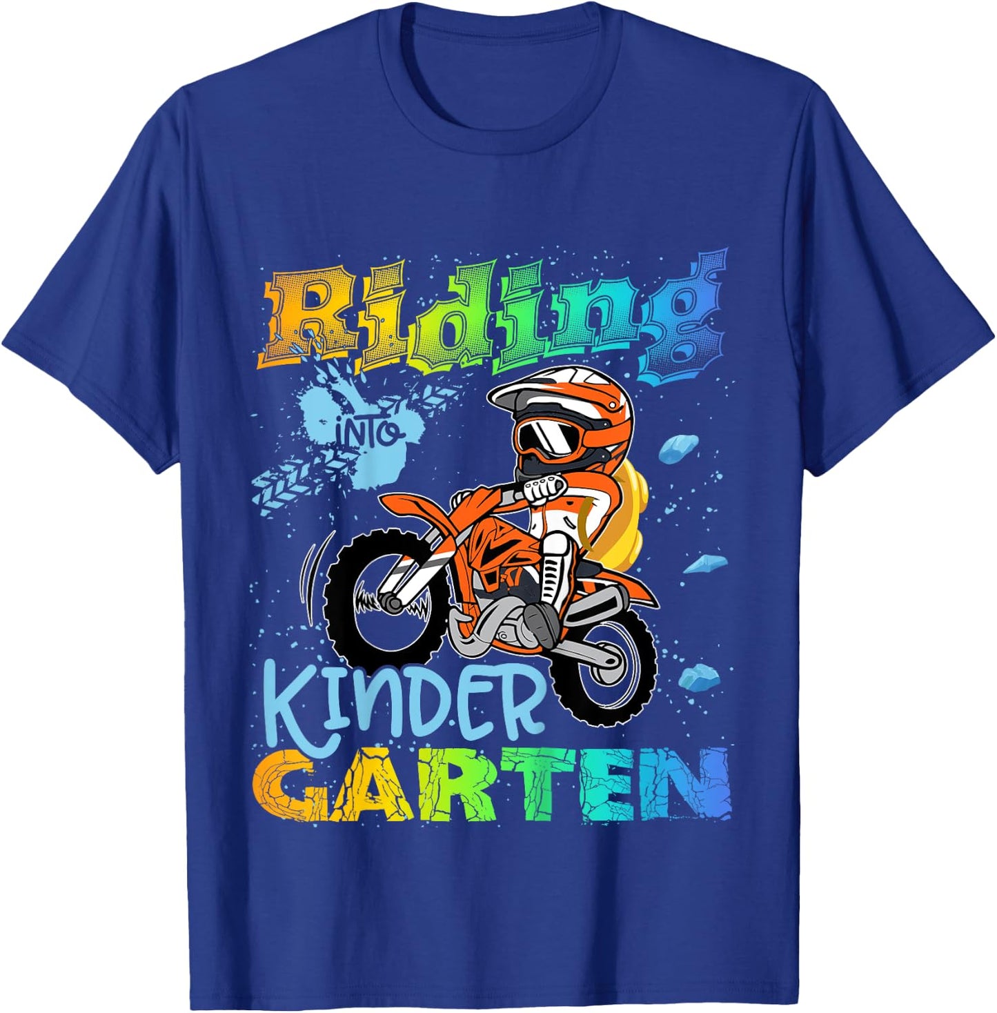 Riding Into Kindergarten Dirt Bike Backpack For Boys Girls T-Shirt - T-Shirt | Royal