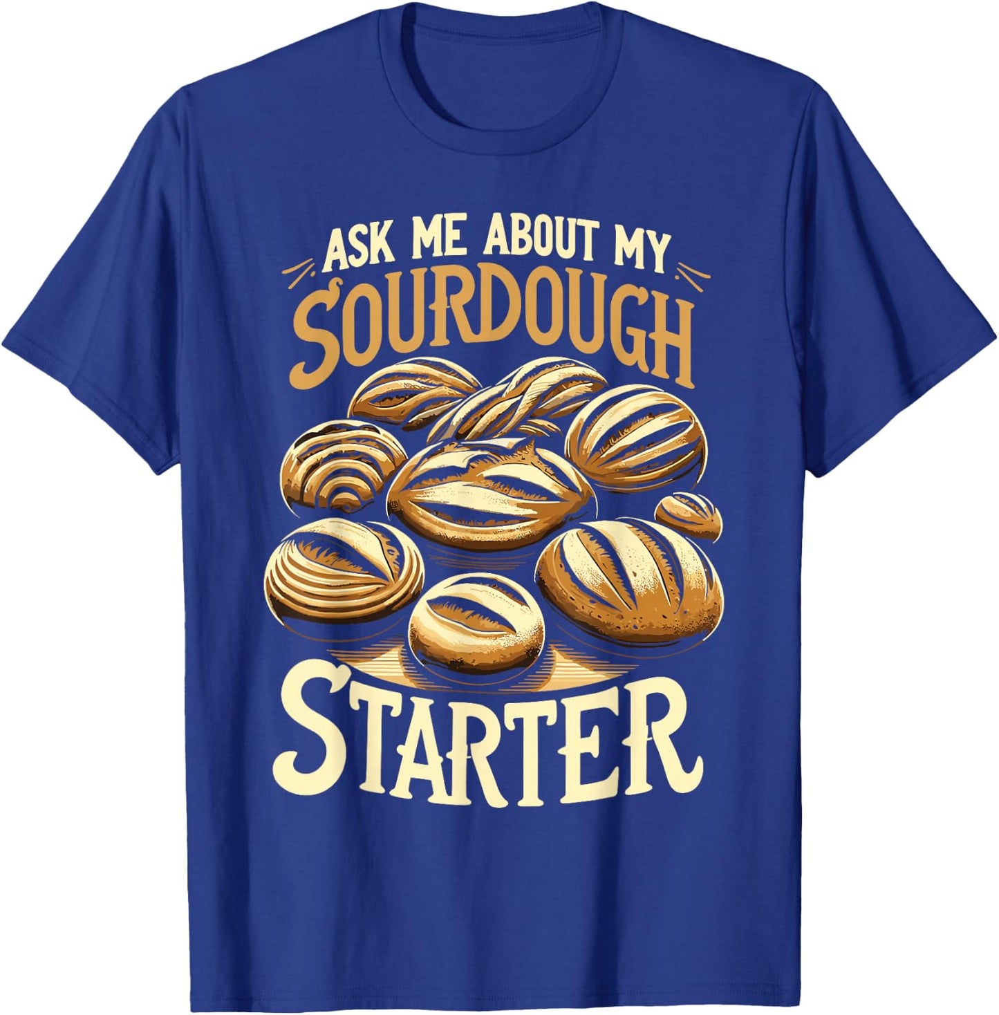 Baker Sourdough T-Shirt - T-Shirt | Royal