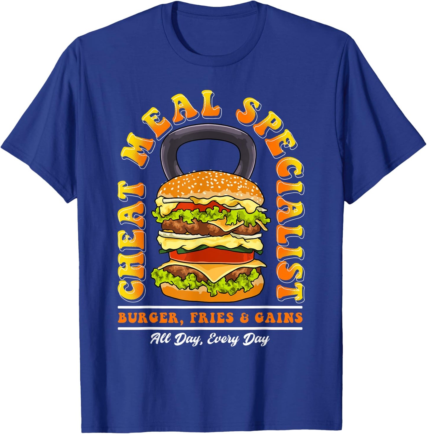 Cheat Meal Specialist Quote Burger Kettlebell Fitness Funny T-Shirt - T-Shirt | Royal