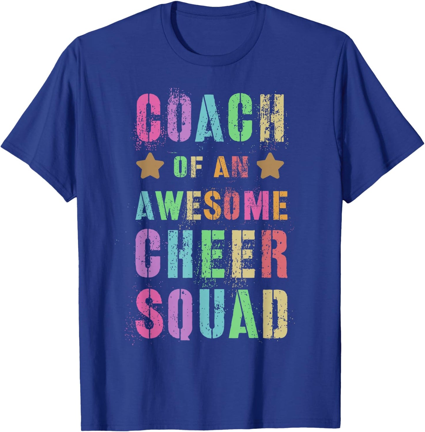 Cheerleader COACH of an AWESOME CHEER SQUAD Cheerleading T-Shirt - T-Shirt | Royal