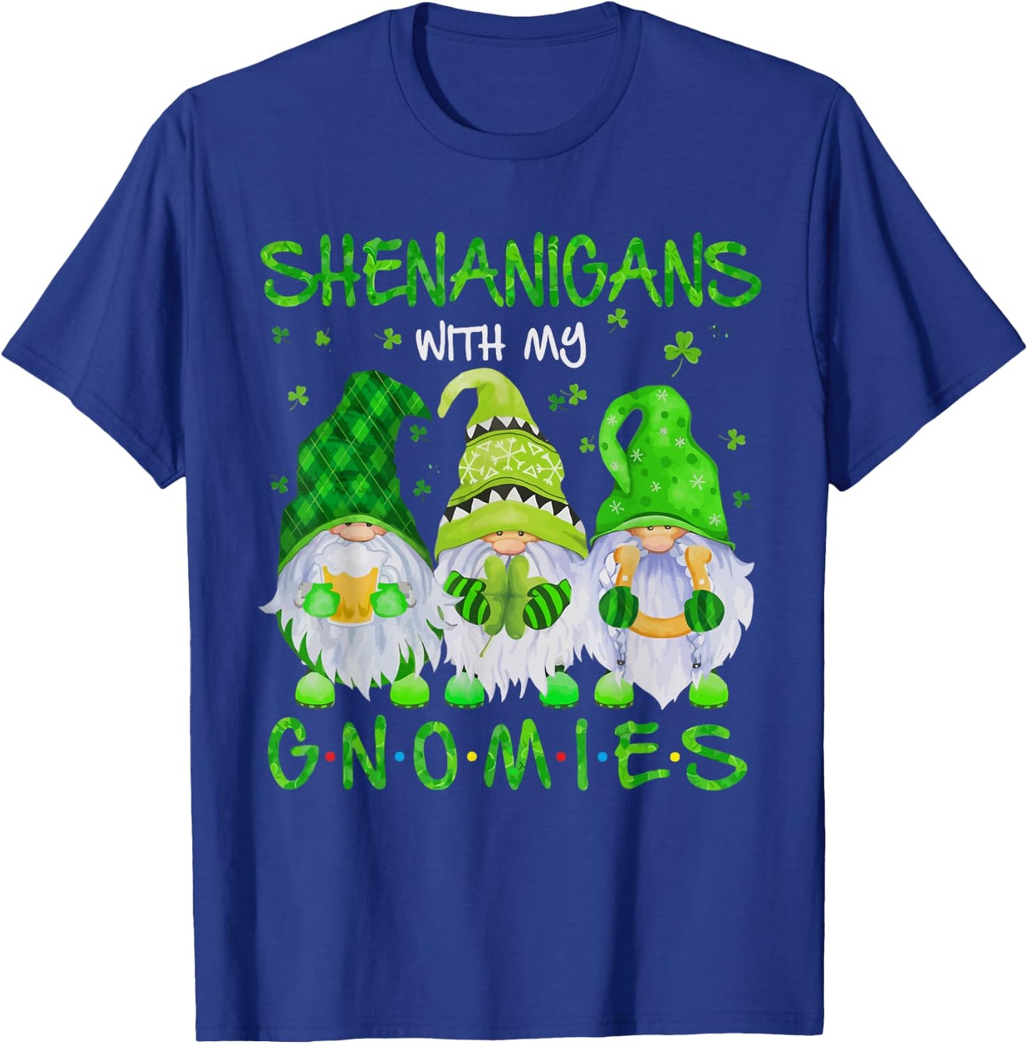 Shenanigans With My Gnomies St Patrick's Day Gnome Lover T-Shirt - T-Shirt | Royal