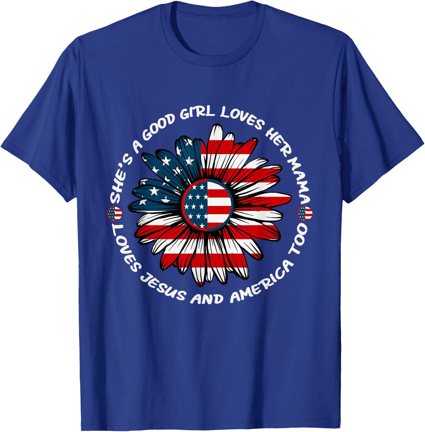She's a Good Girl Loves her Mama T-Shirt - T-Shirt | Royal