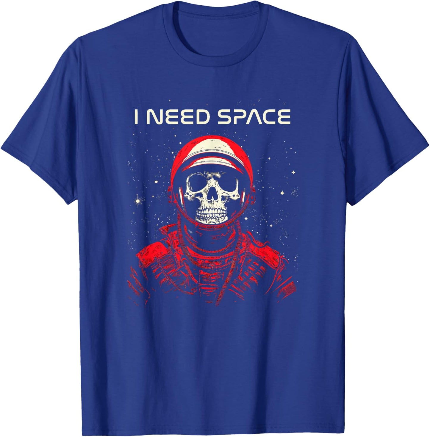 I Need Space Skeleton Skull Astronaut T-Shirt - T-Shirt | Royal