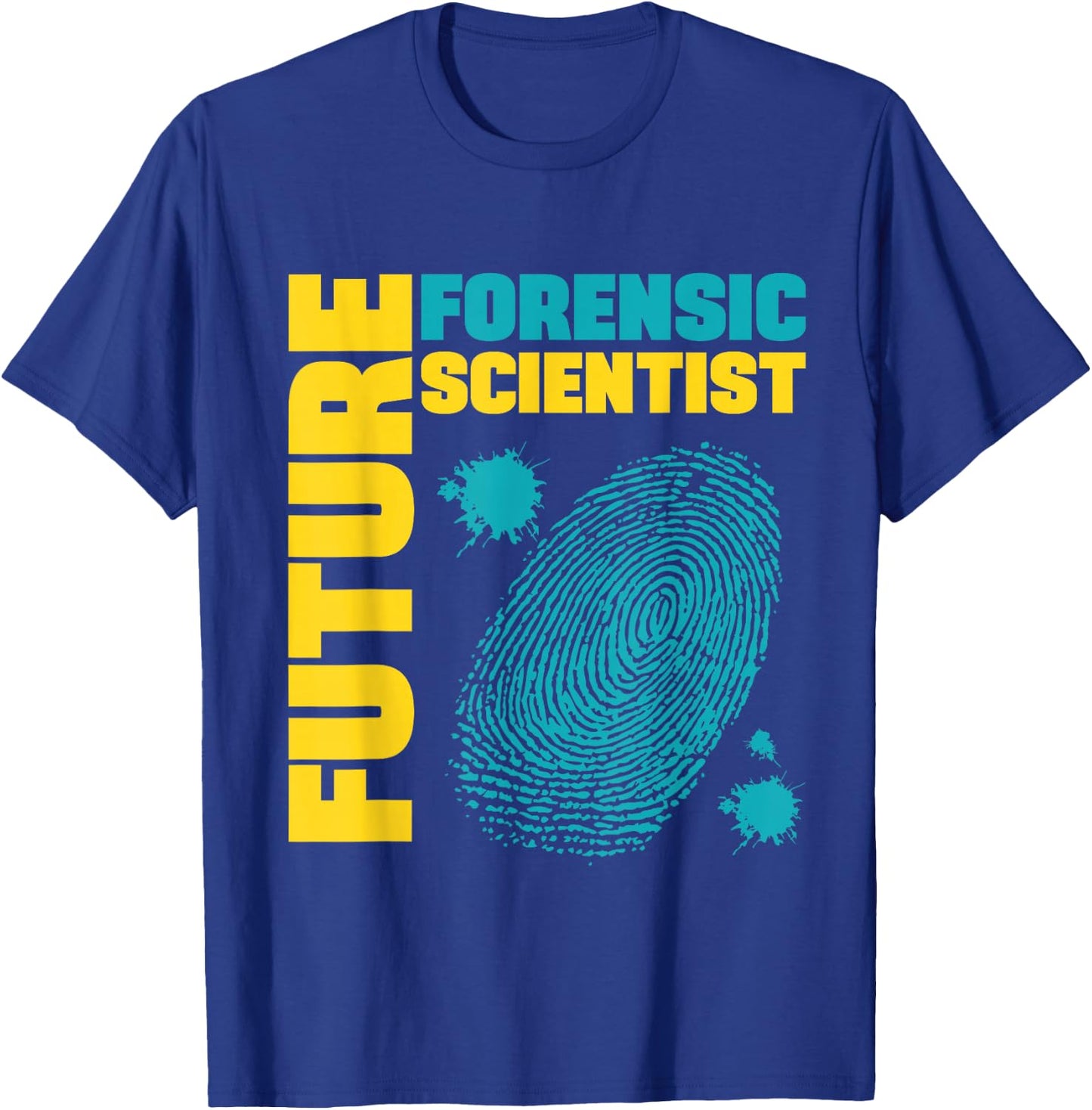 Future Forensic Scientist, Forensic Researcher T-Shirt - T-Shirt | Royal