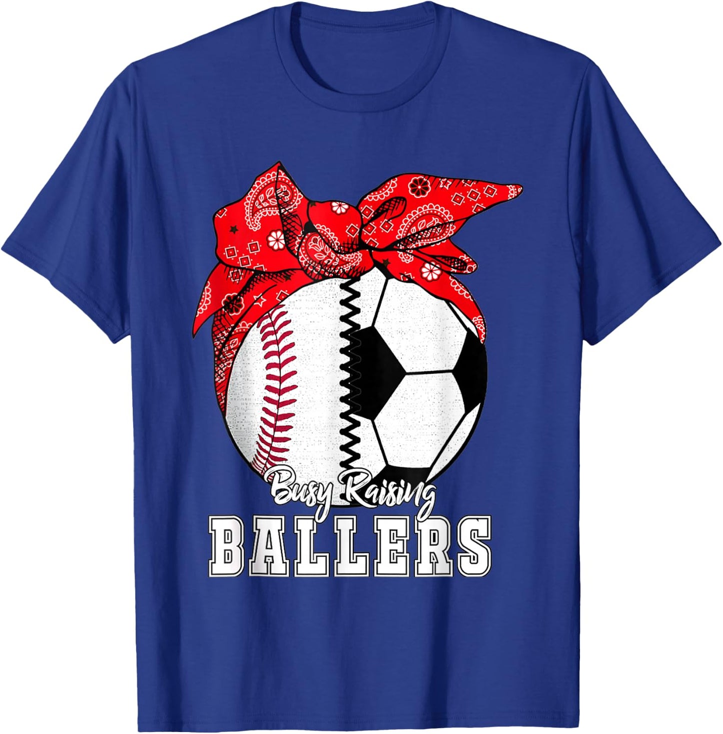 Busy Raising Ballers Baseball Soccer Bandana Mothers Day T-Shirt - T-Shirt | Royal