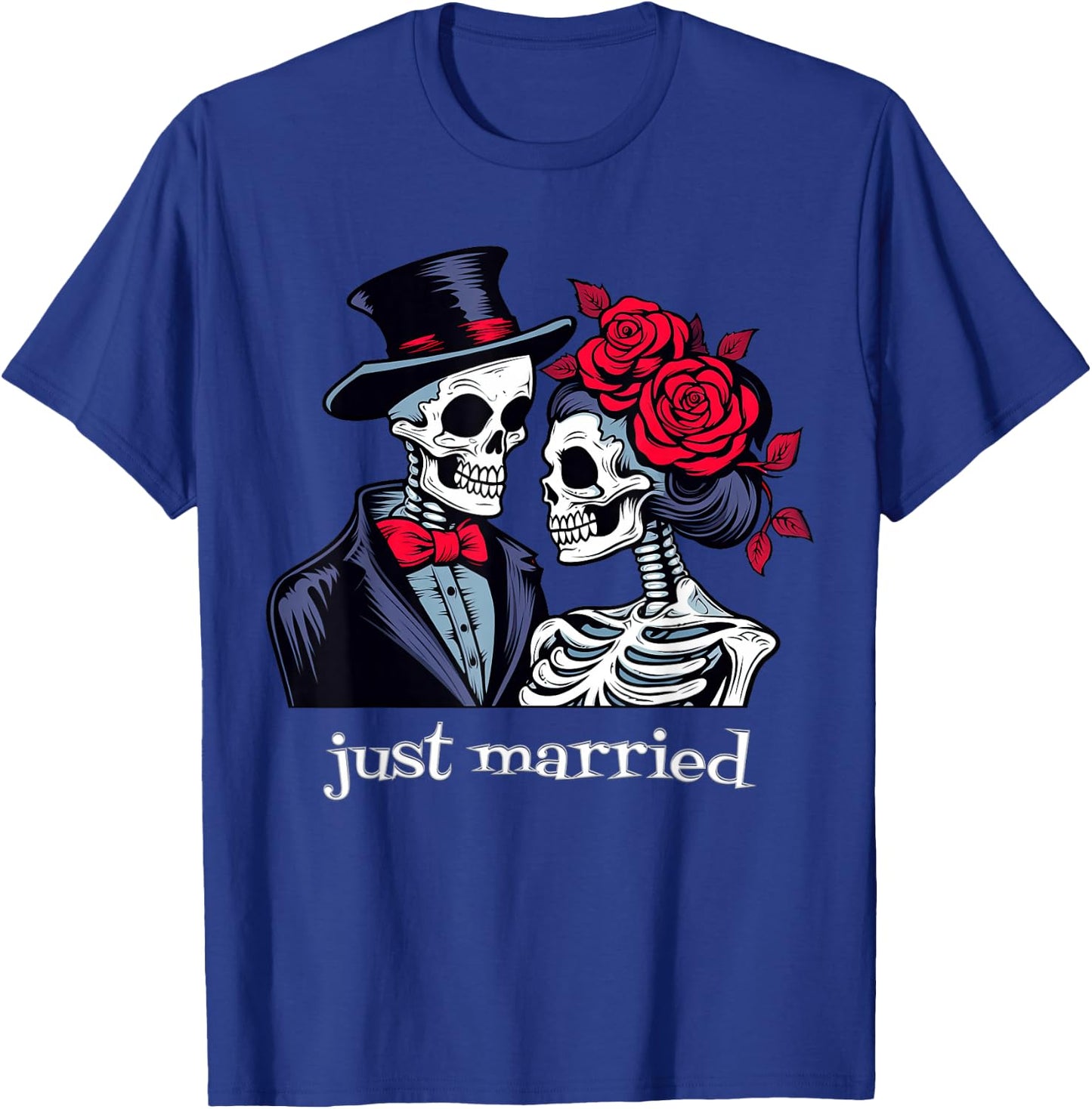 Roses Skeleton Bride & Groom, Just Married Elope Halloween T-Shirt - T-Shirt | Royal