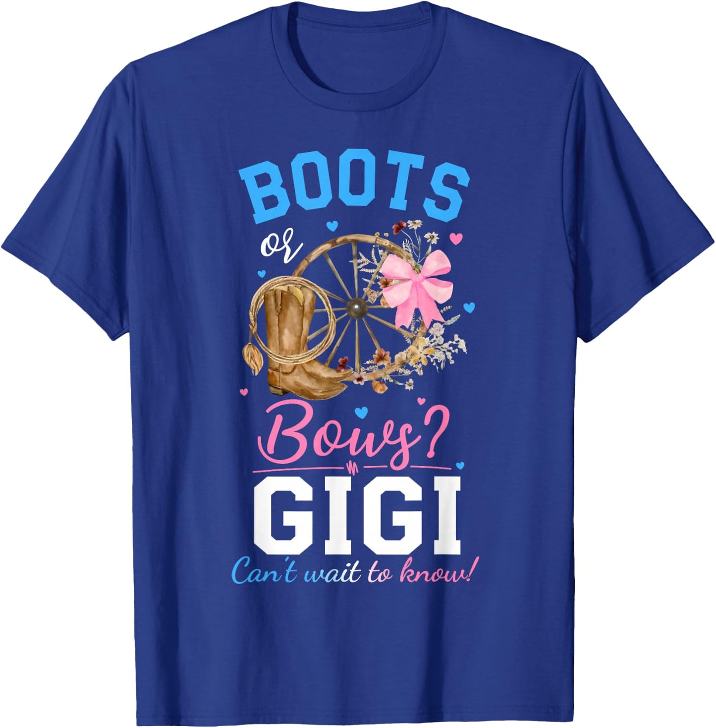 Boots or Bows Gender Reveal Party Announcement Gigi Grandma T-Shirt - T-Shirt | Royal