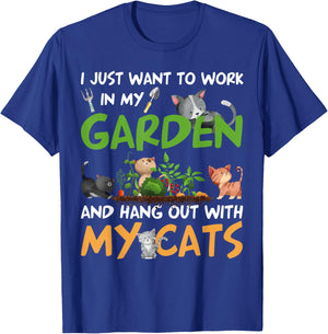 I Just Want To Work In My Garden And Hang Out With My Cats T-Shirt - T-Shirt | Royal
