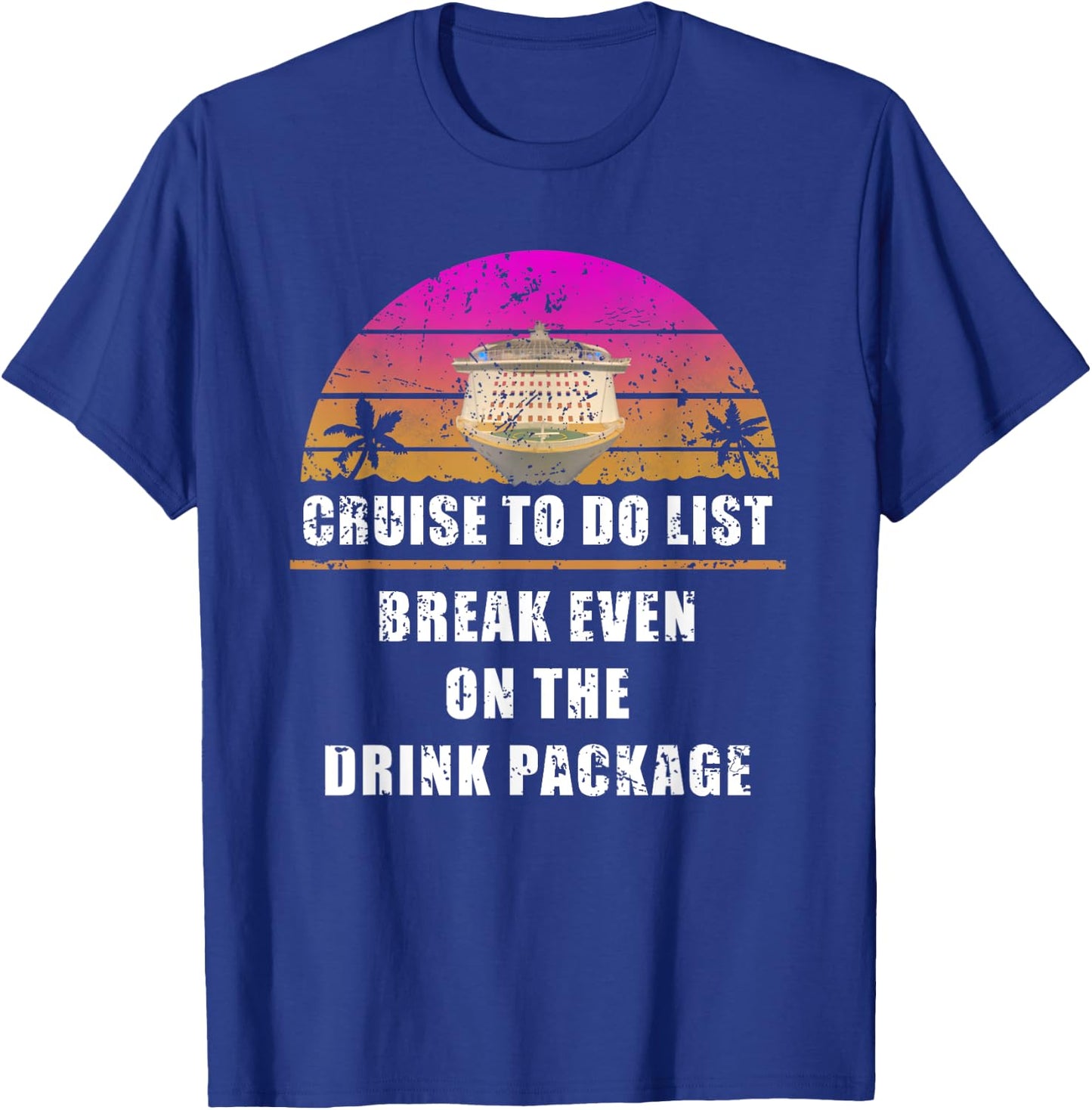 Cruise Drink Package T-Shirt - T-Shirt | Royal