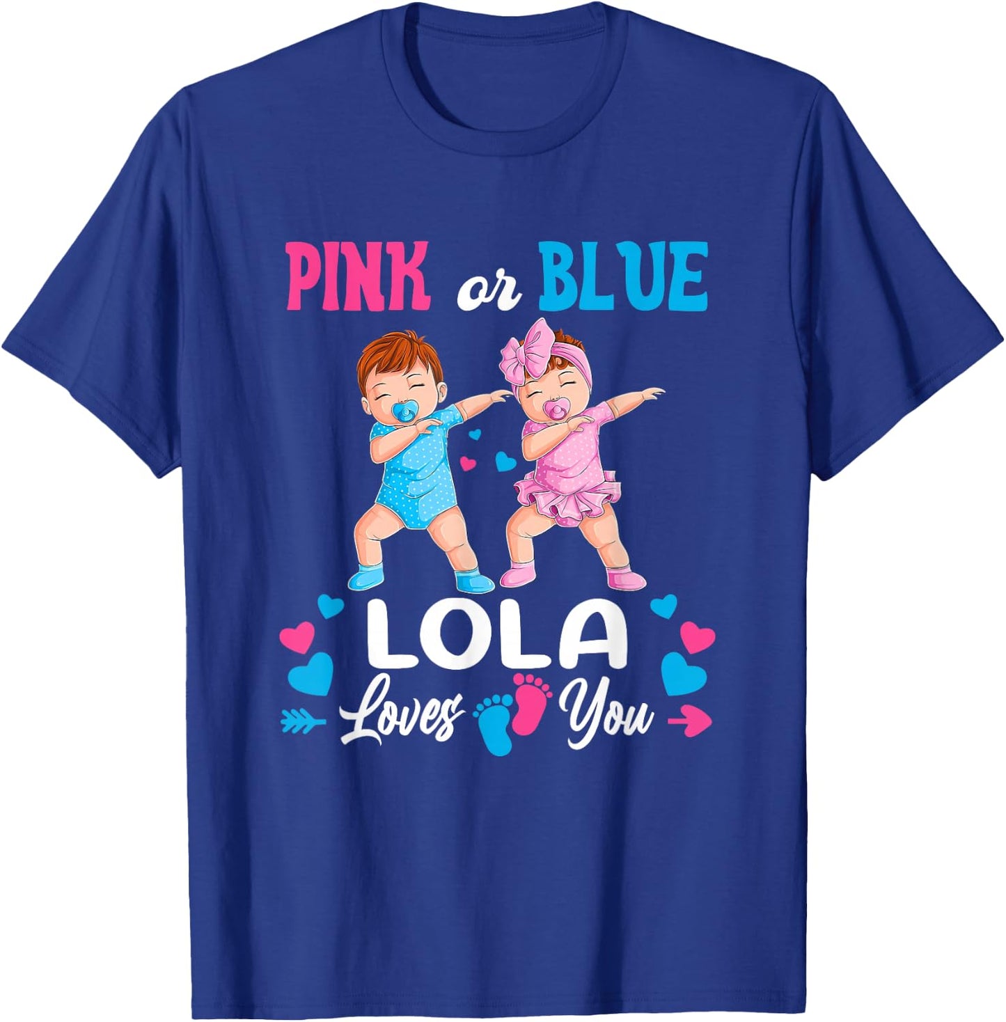 Pink Or Blue Lola Loves You Baby Gender Reveal Party T-Shirt - T-Shirt | Royal