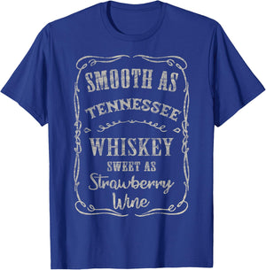 Smooth as Tennessee Whiskey Funny Humour Vacation T-Shirt - T-Shirt | Royal