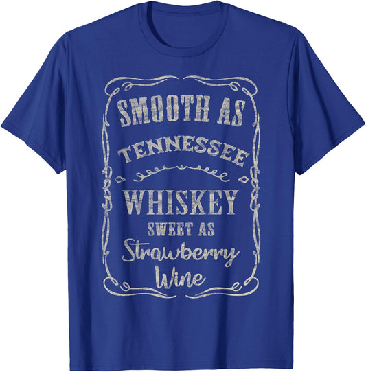 Smooth as Tennessee Whiskey Funny Humour Vacation T-Shirt - T-Shirt | Royal