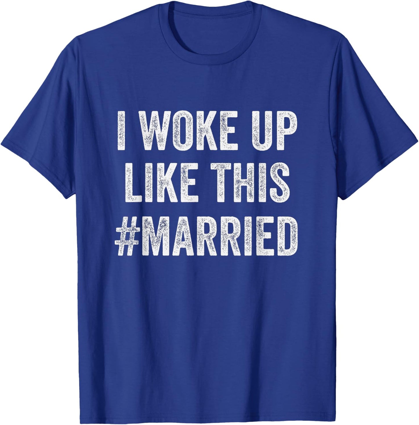 New Bride New Husband Wife - I'm so Awakened Married T-Shirt - T-Shirt | Royal