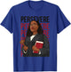 Persevere Ketanji Brown Jackson Liberal Feminist Costume KBJ T-Shirt - T-Shirt | Royal