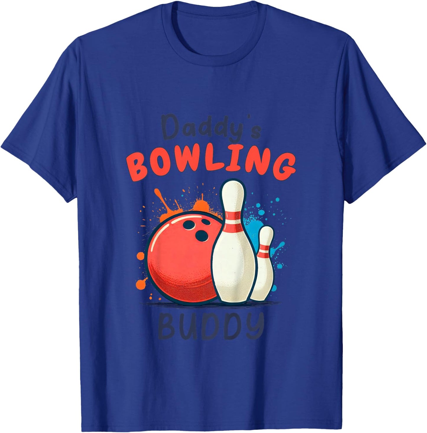 Bowling Bowler Kid Daddy's Bowling Buddy Father's Day T-Shirt - T-Shirt | Royal