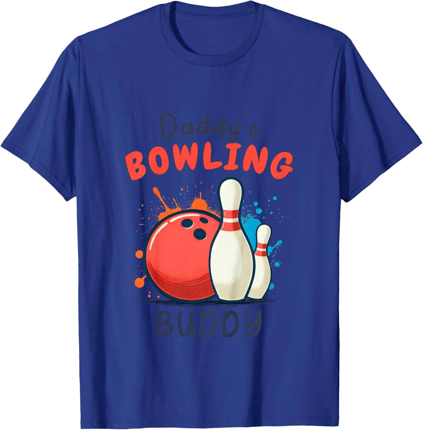 Bowling Bowler Kid Daddy's Bowling Buddy Father's Day T-Shirt - T-Shirt | Royal