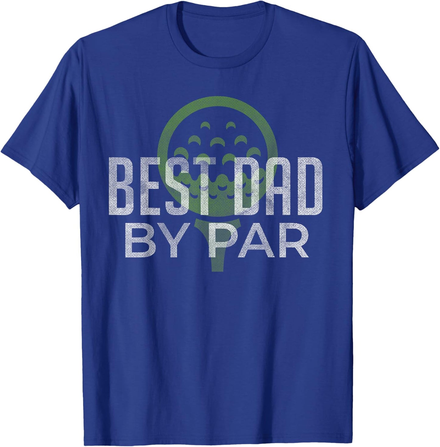 Best Dad by Par Father's Day Golf Lover Gift Papa Golfer T-Shirt - T-Shirt | Royal