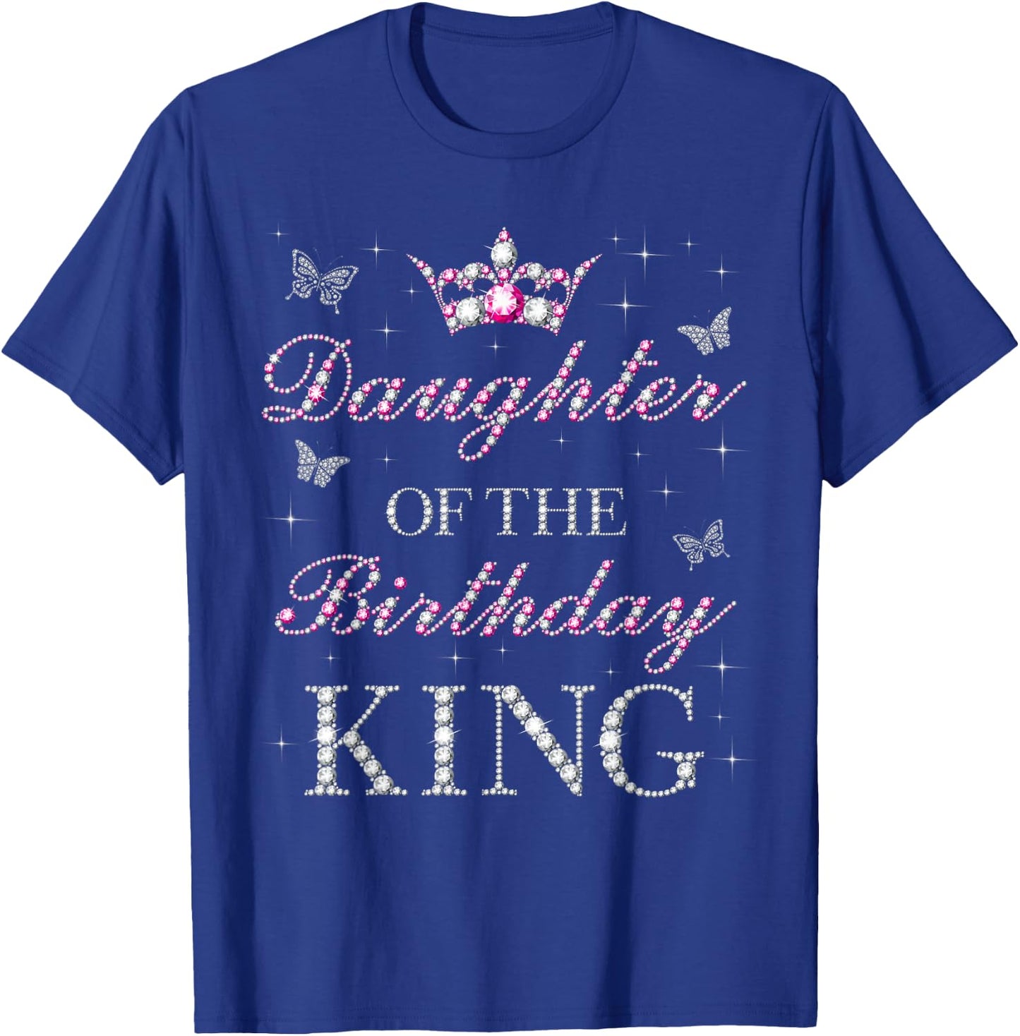 Daughter Of The Birthday King Birthday Party T-Shirt - T-Shirt | Royal