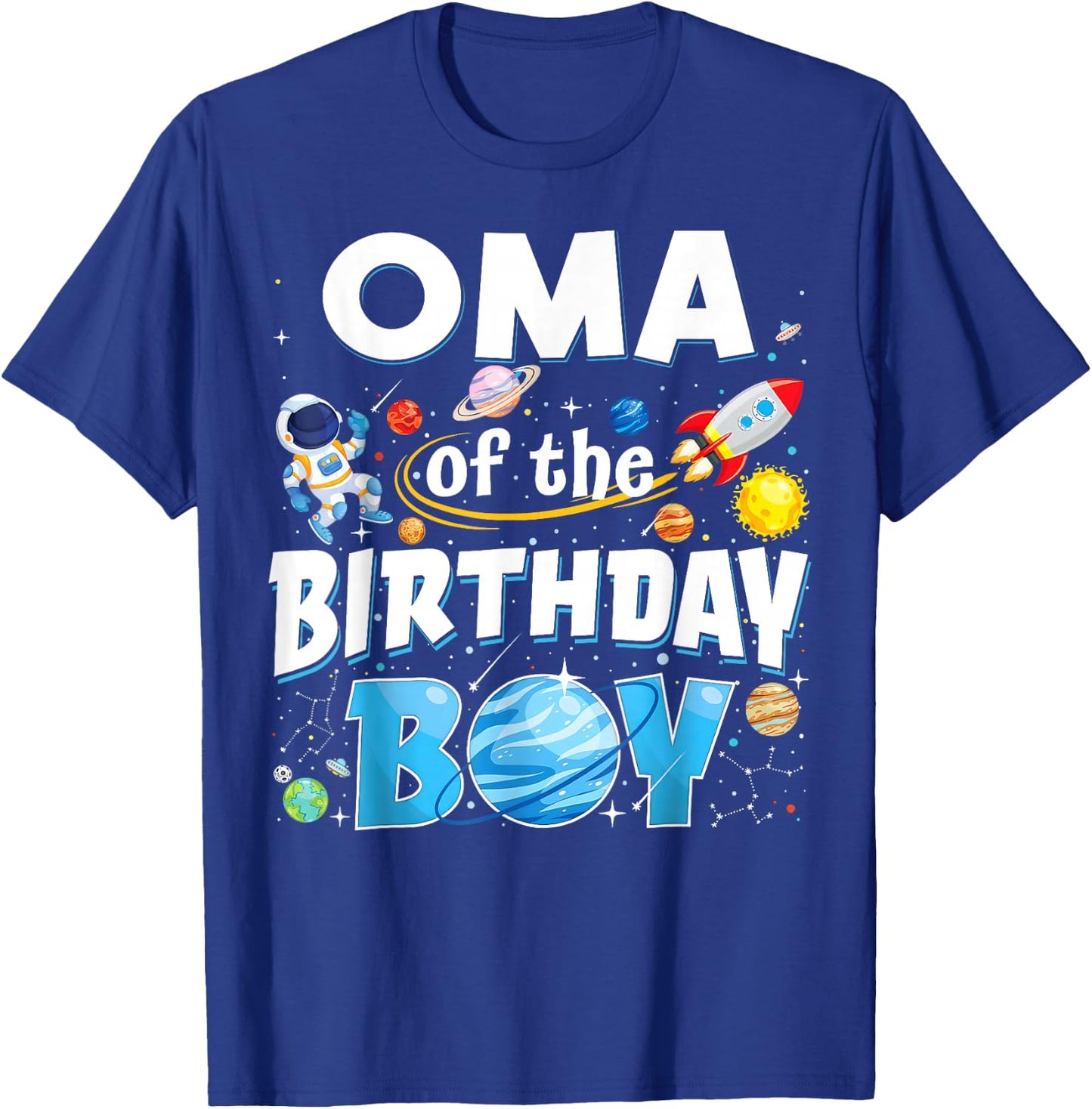 Oma Of The Birthday Boy Astronaut Family Space Planets T-Shirt - T-Shirt | Royal