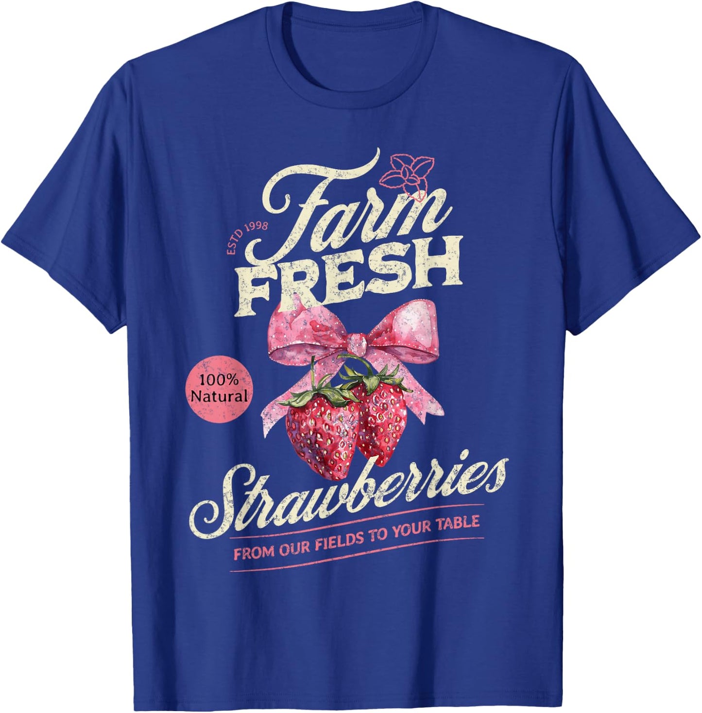 Farm Fresh Organic Strawberries Farmer's Market Homegrown T-Shirt - T-Shirt | Royal