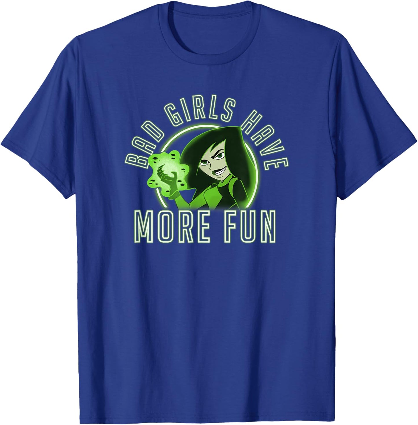 Disney Kim Possible Shego Bad Girls Have More Fun T-Shirt - T-Shirt | Royal
