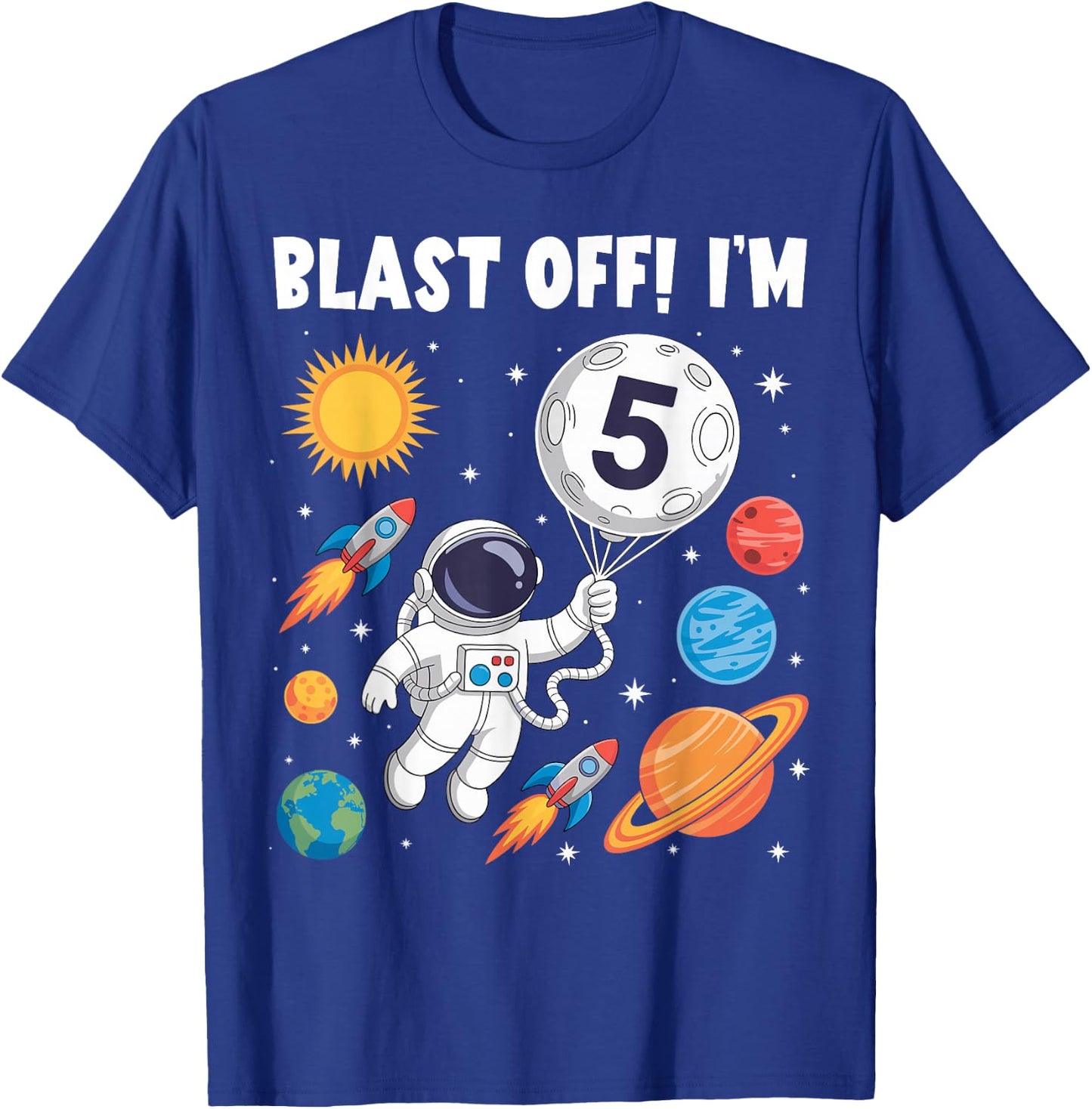 Blast Off I'm 5 Years Old 5th Birthday Spaceship Astronaut T-Shirt - T-Shirt | Royal