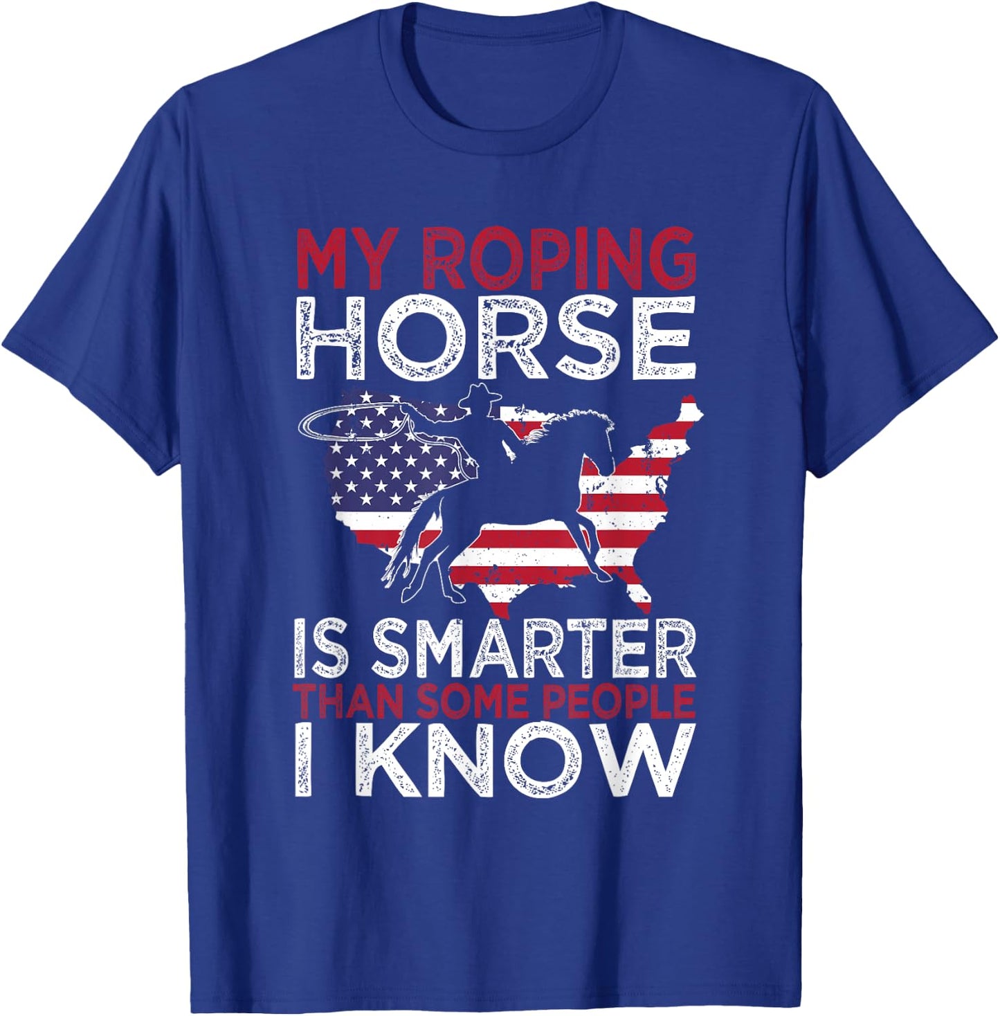 Team Roping Funny Rodeo Cowboy Cowgirl Horse Riding Roper T-Shirt - T-Shirt | Royal