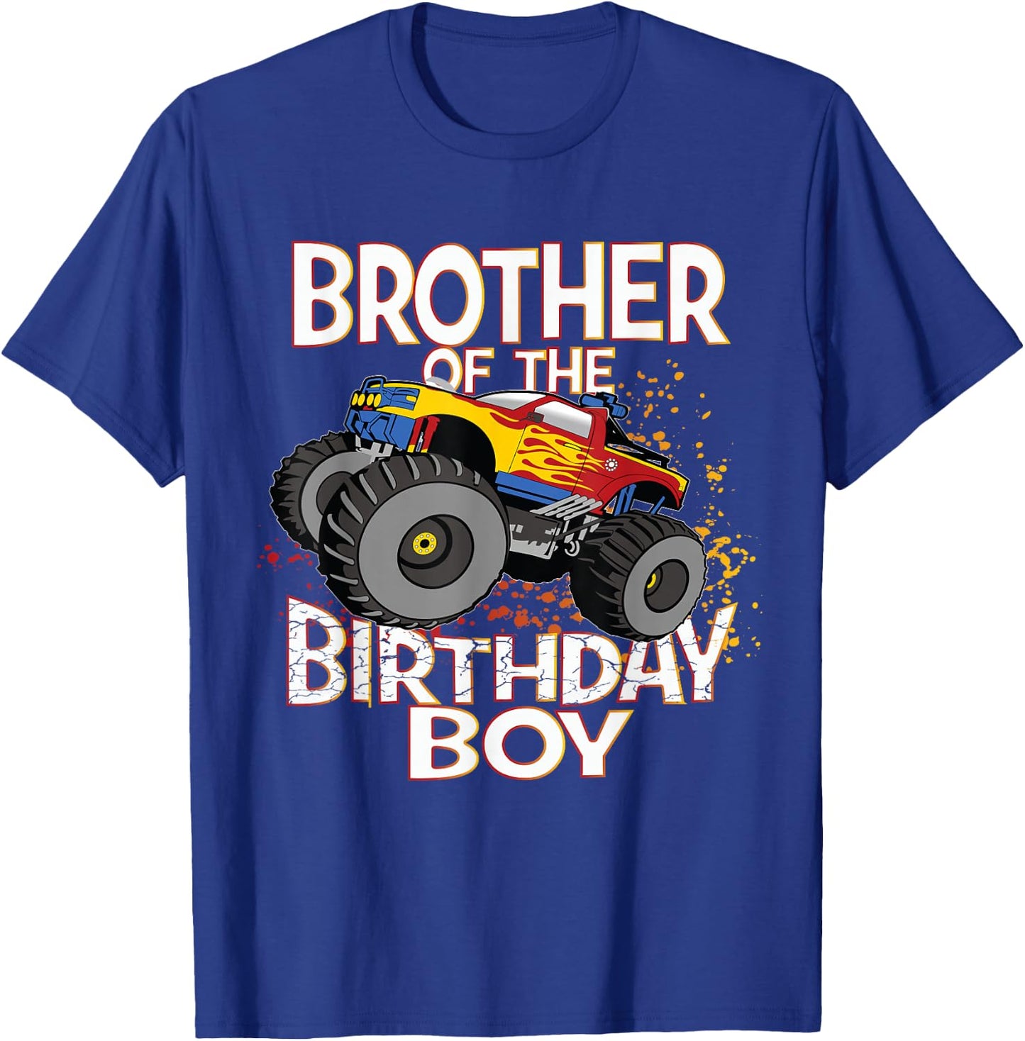 Brother Of The Birthday Boy Monster Truck Boys Party T-Shirt - T-Shirt | Royal