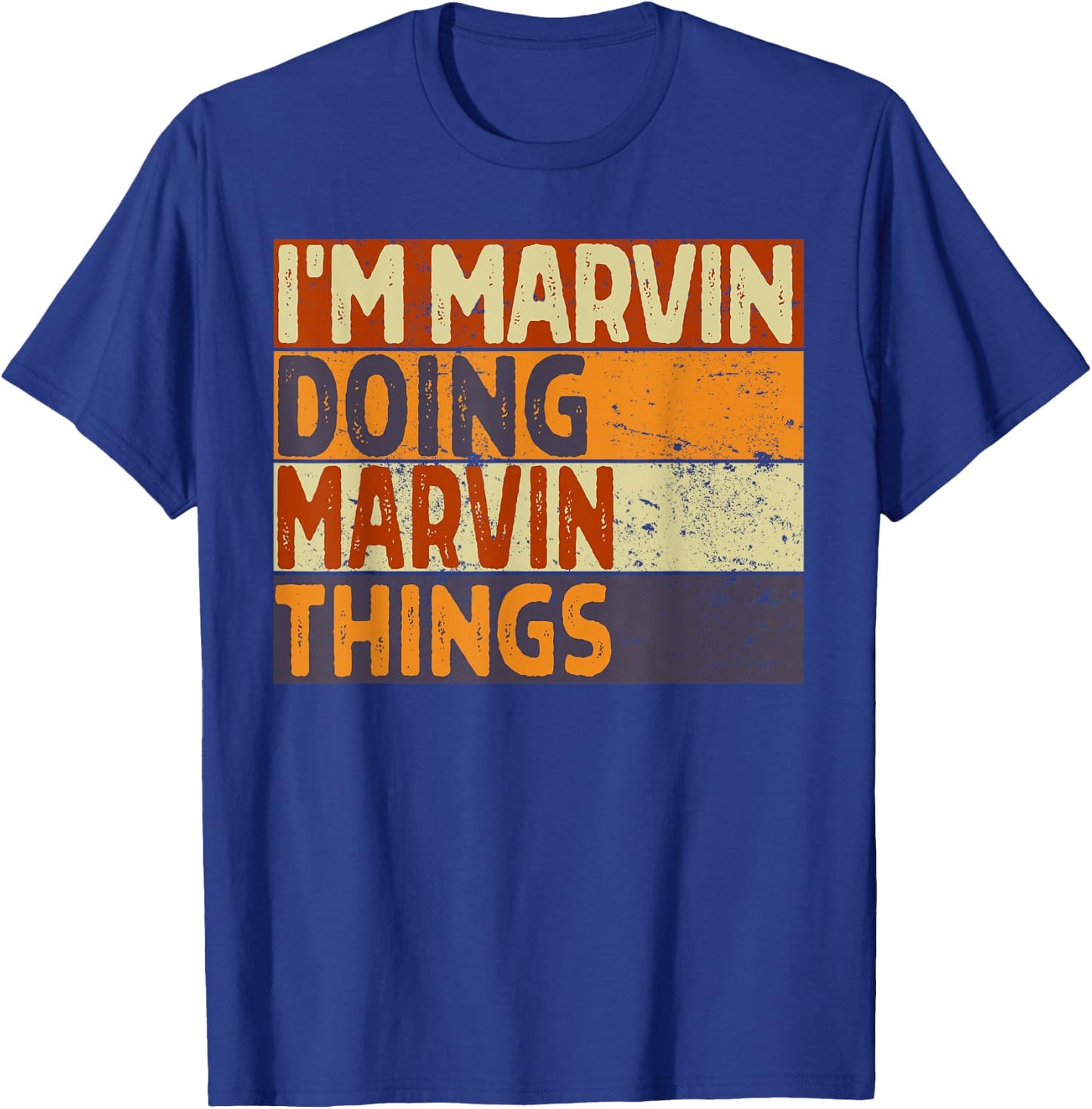 Retro I'm MARVIN Doing MARVIN Things Funny Birthday Joke T-Shirt - T-Shirt | Royal