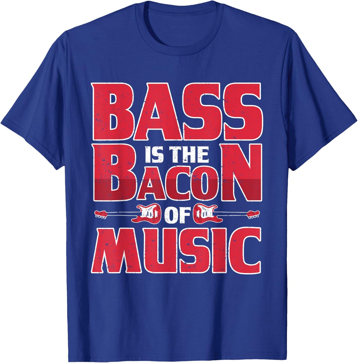 Vintage Bass Is The Bacon Of Music Retro Bass Guitar T-Shirt - T-Shirt | Royal