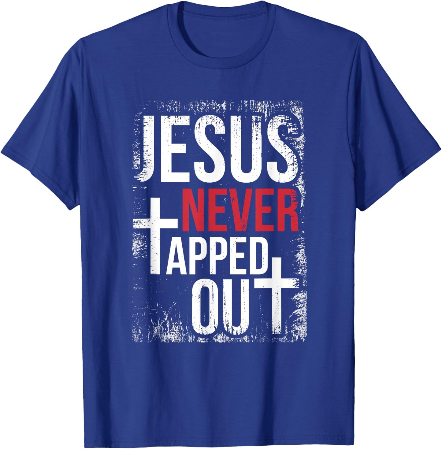Jesus Never Tapped Out Christian Wrestling Faith Christian T-Shirt - T-Shirt | Royal