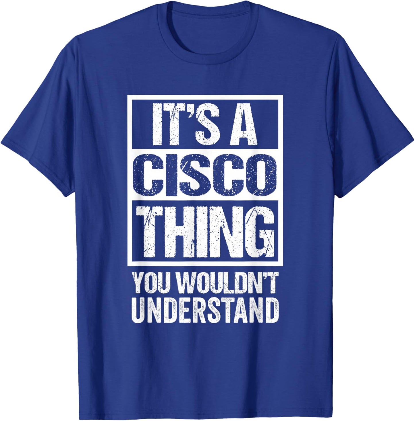 Funny Forename Francisco Given Name Gift Ideas It's A Cisco Thing You Wouldn't Understand -Kids Black T-Shirt - T-Shirt | Royal
