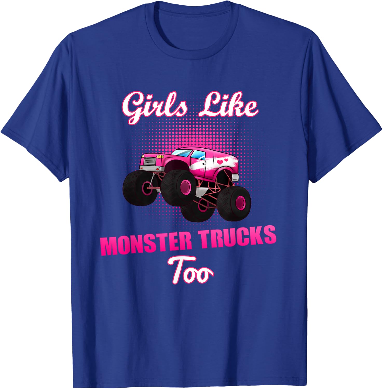 Monster Truck Muscle Car Girls Woman Pinkness Big Wheel T-Shirt - T-Shirt | Royal