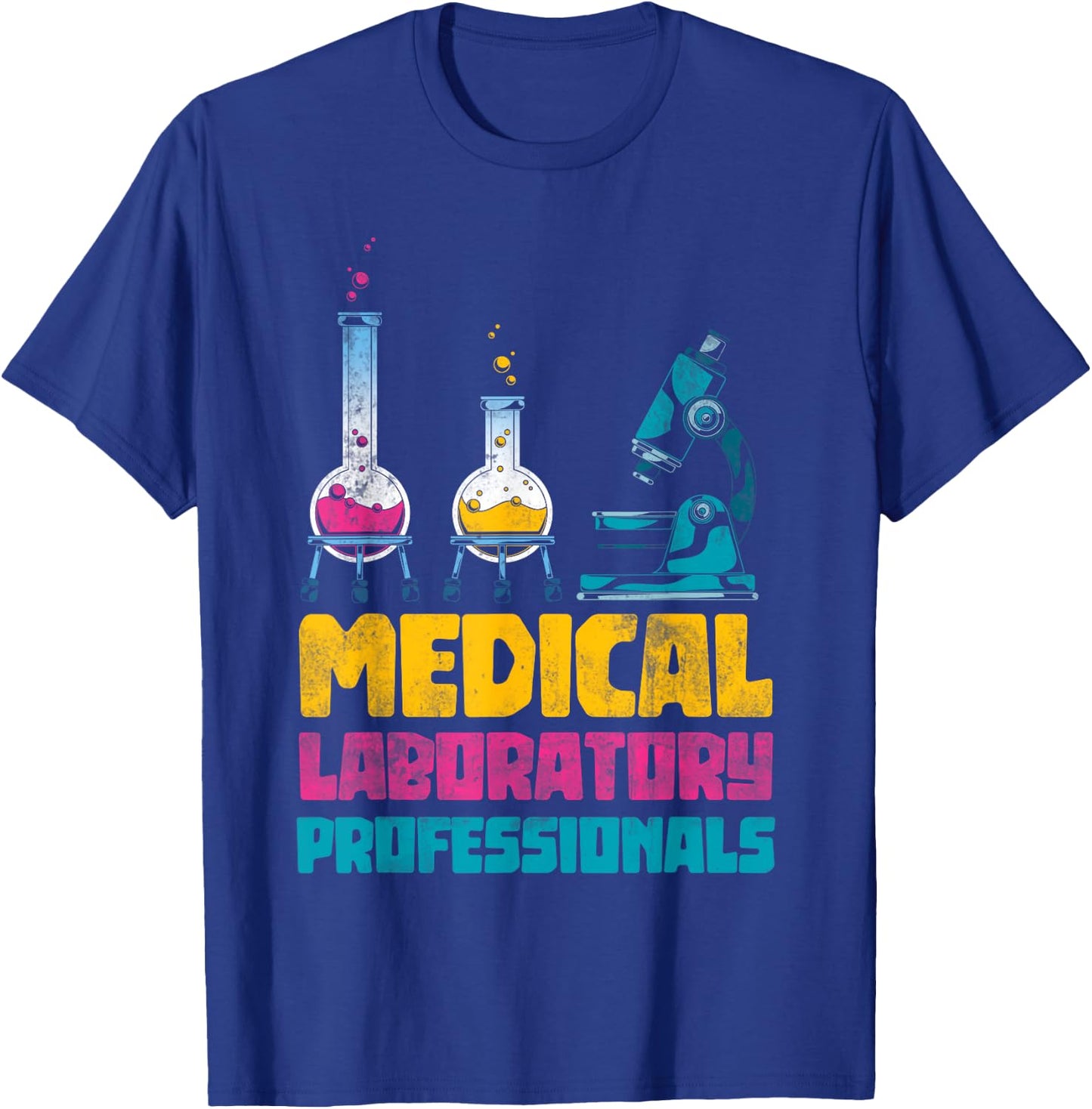 Med Lab Technician Medical Laboratory Professionals T-Shirt - T-Shirt | Royal