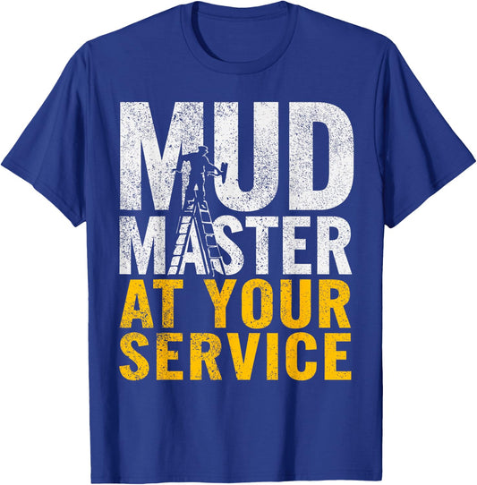 Drywaller Crew I Mud Master I Drywall Finisher T-Shirt - T-Shirt | Royal