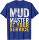Drywaller Crew I Mud Master I Drywall Finisher T-Shirt - T-Shirt | Royal
