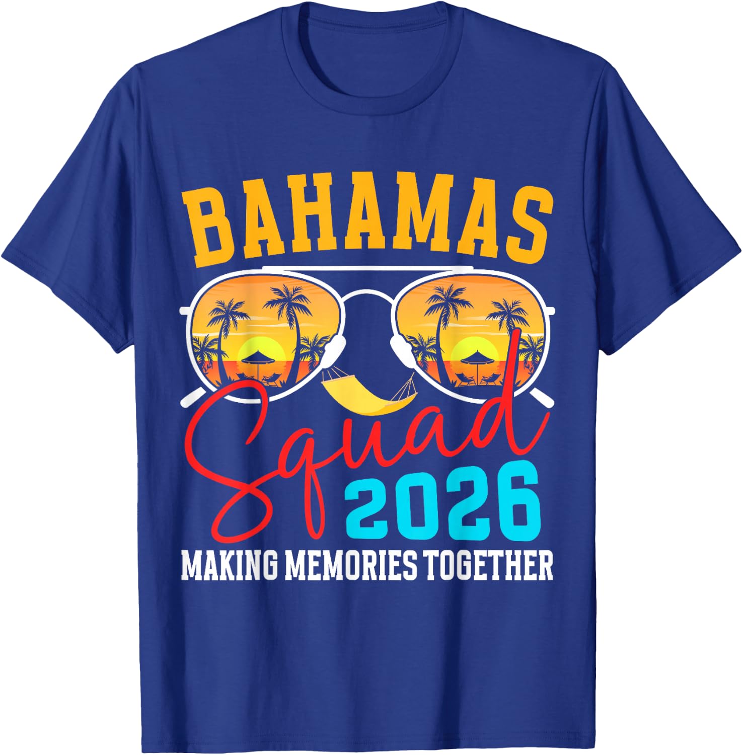 Bahamas Vacation 2026 Squad Family Friends Matching Group T-Shirt - T-Shirt | Royal