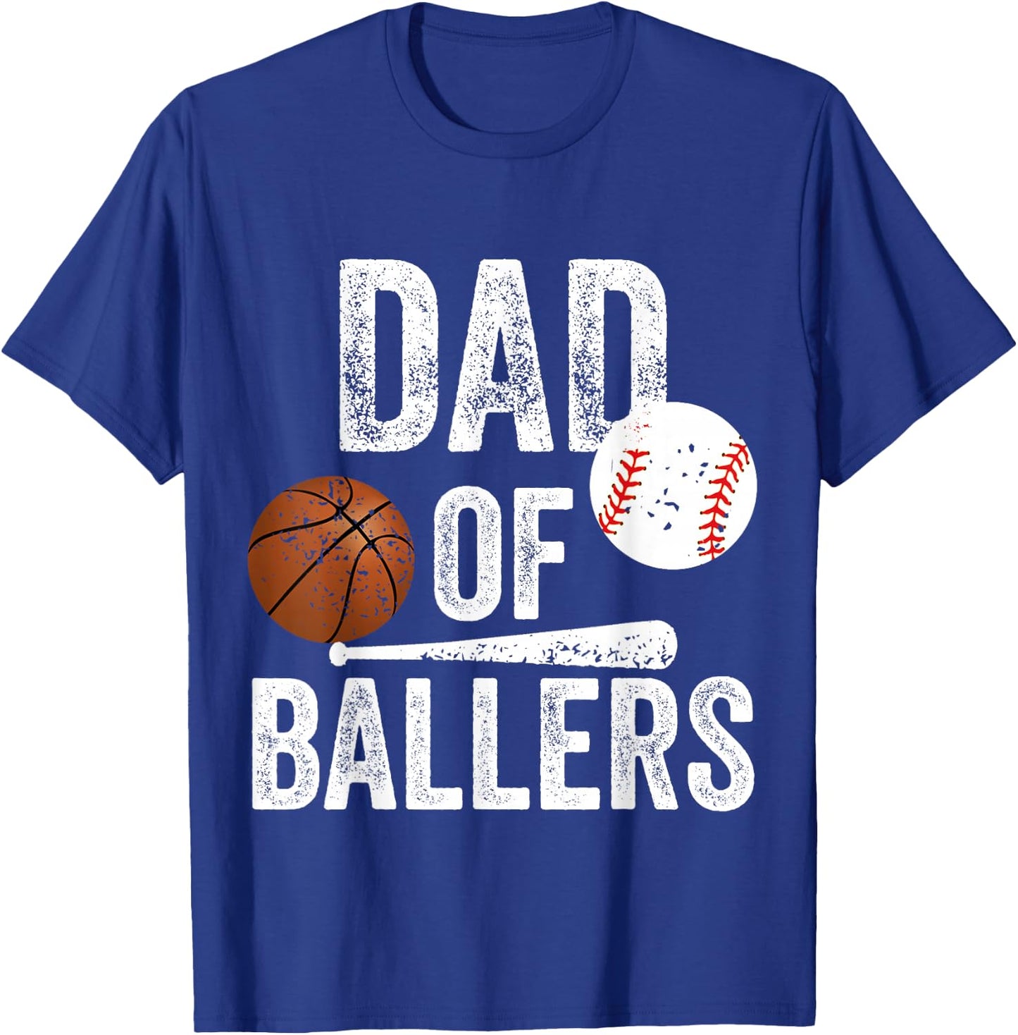 Dad of Ballers Basketball Baseball Dad Fathers Day Funny T-Shirt - T-Shirt | Royal