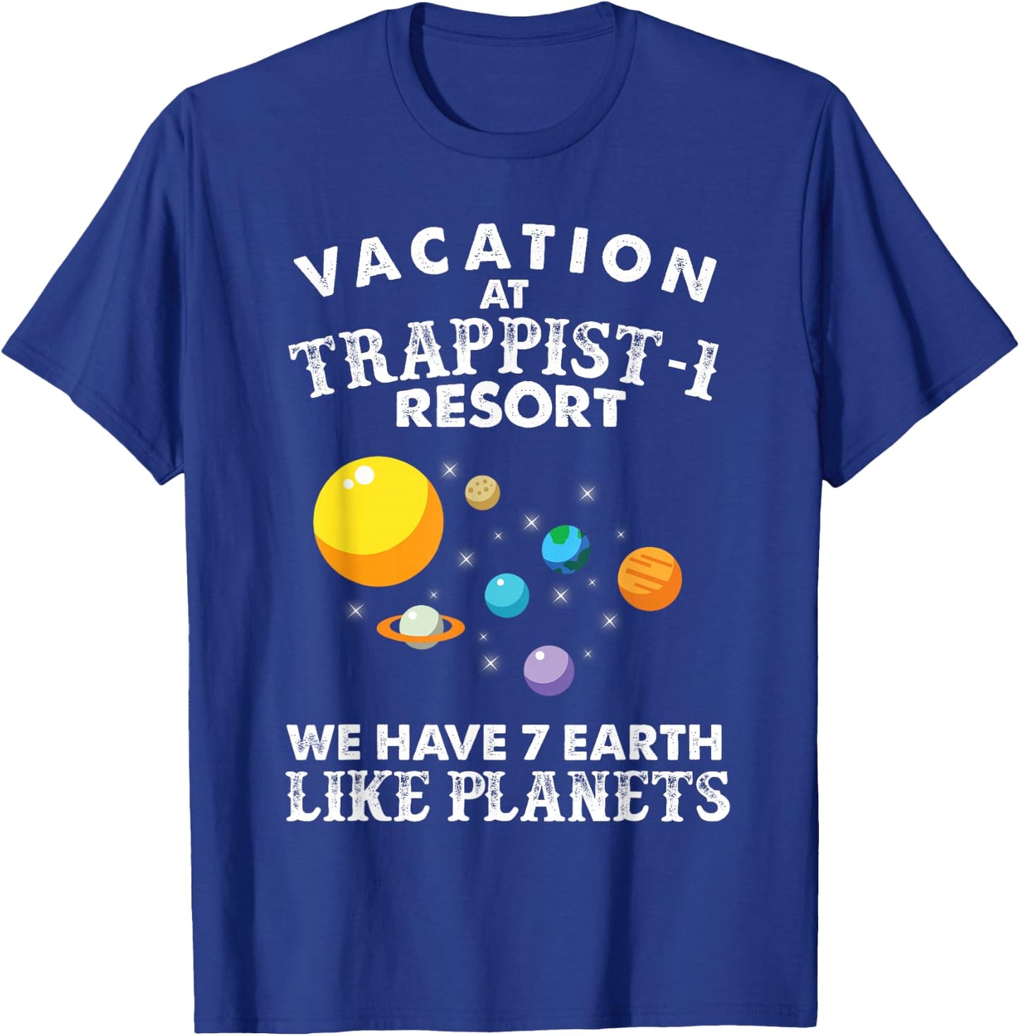 Trappist-1 Resort T-Shirt - T-Shirt | Royal