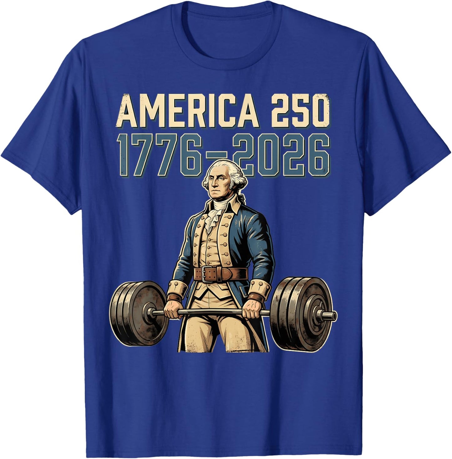 America 250 1776-2026 George Washington Lifting Retro Gym T-Shirt - T-Shirt | Royal