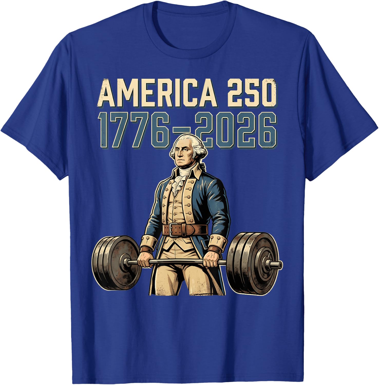 America 250 1776-2026 George Washington Lifting Retro Gym T-Shirt - T-Shirt | Royal