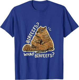 This fat funny squirrel surely didnt eat the birdseeds. T-Shirt - T-Shirt | Royal