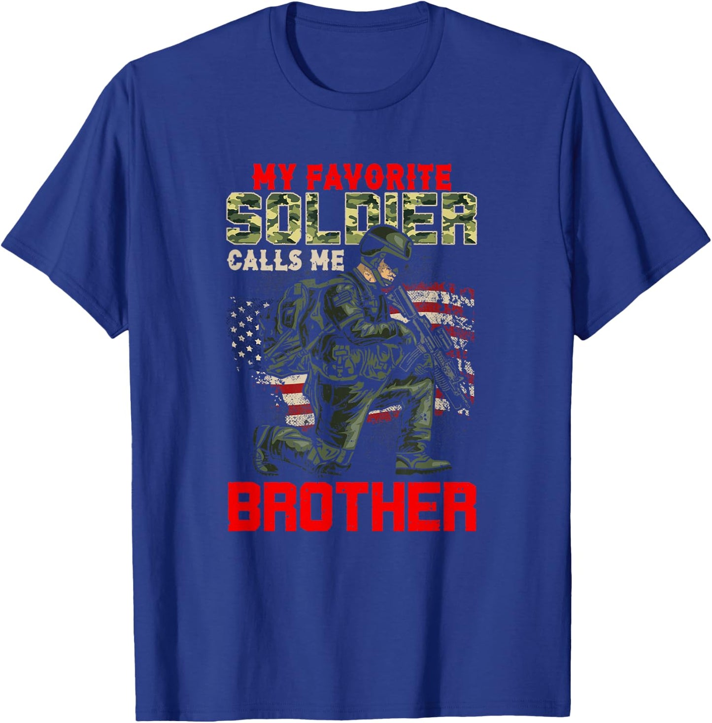 Vintage My Favorite Soldier Calls Me Brother Soldier Lover T-Shirt - T-Shirt | Royal