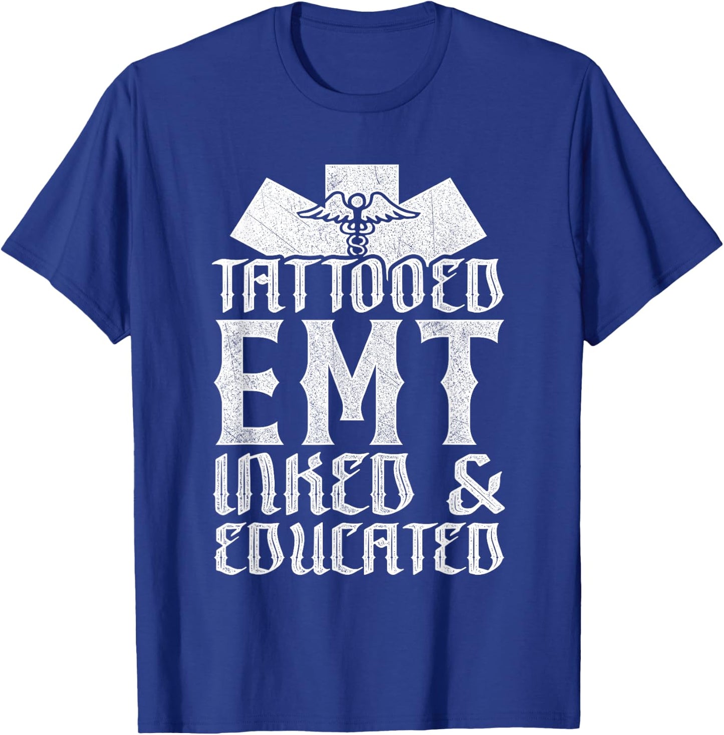 Tattooed EMT Inked & Educated Paramedic Gift T-Shirt - T-Shirt | Royal