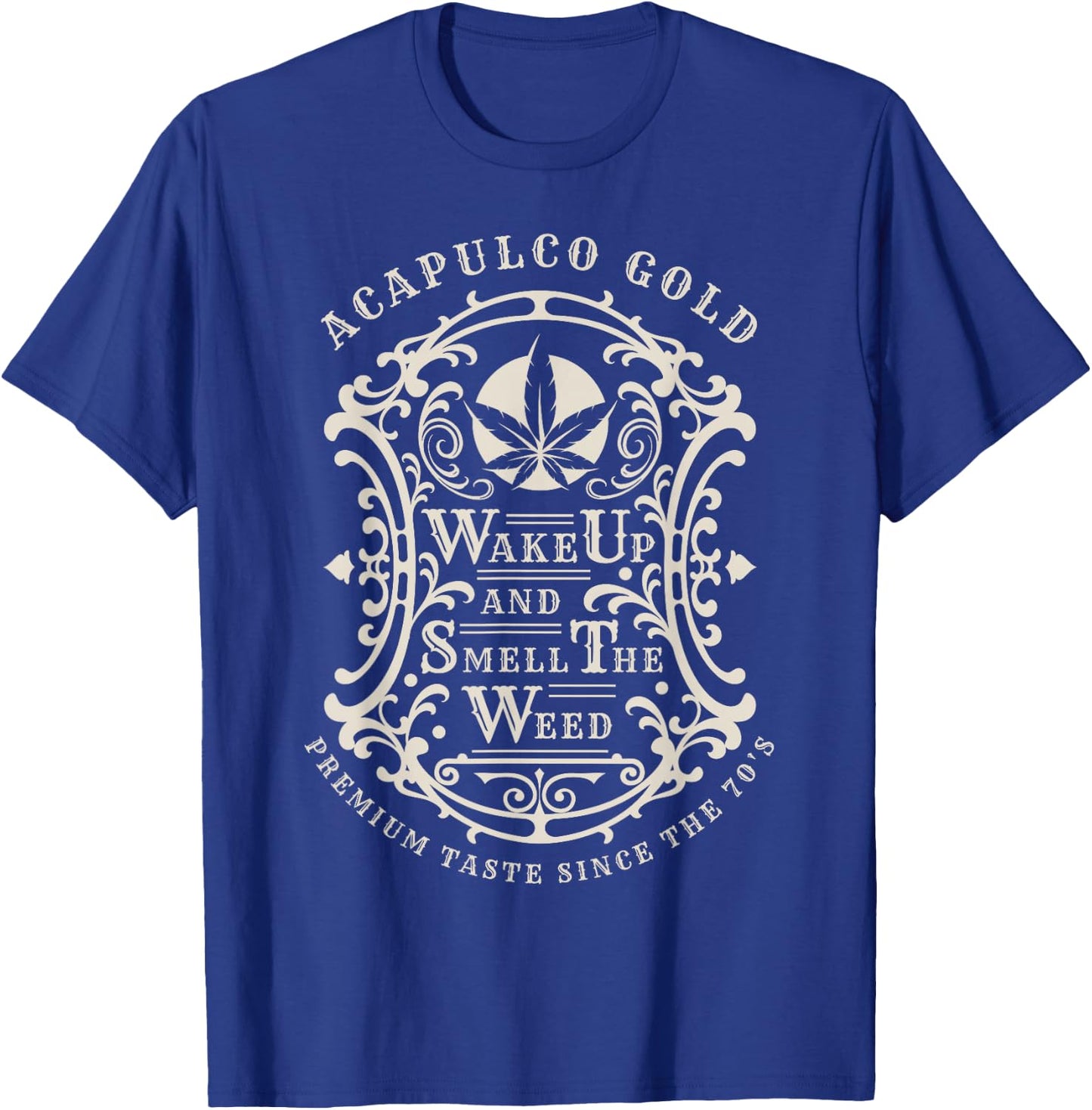 Wake & Bake Weed Strain Acapulco Gold T-Shirt - T-Shirt | Royal