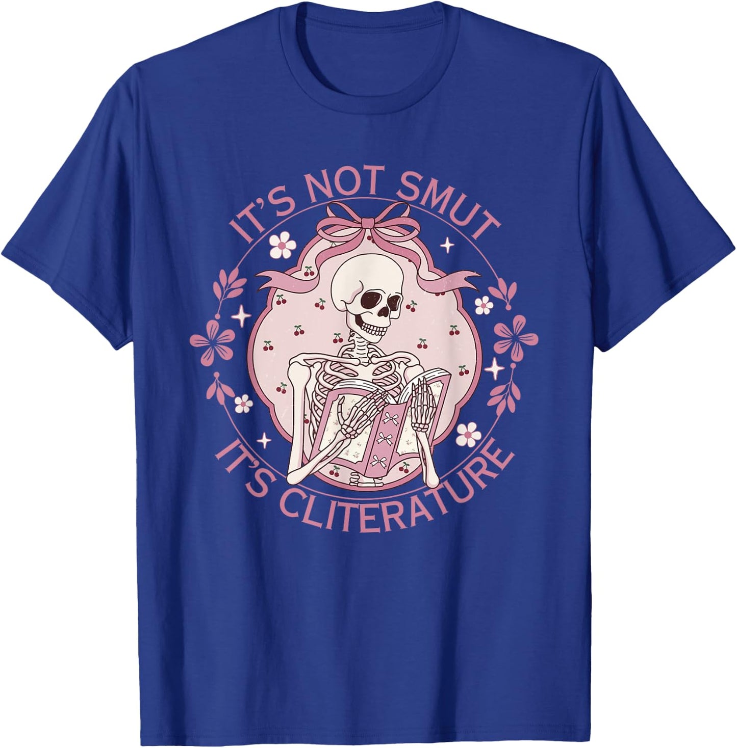 It's Not Smut It's Literature Dark Romance Smutt Book Lover T-Shirt - T-Shirt | Royal