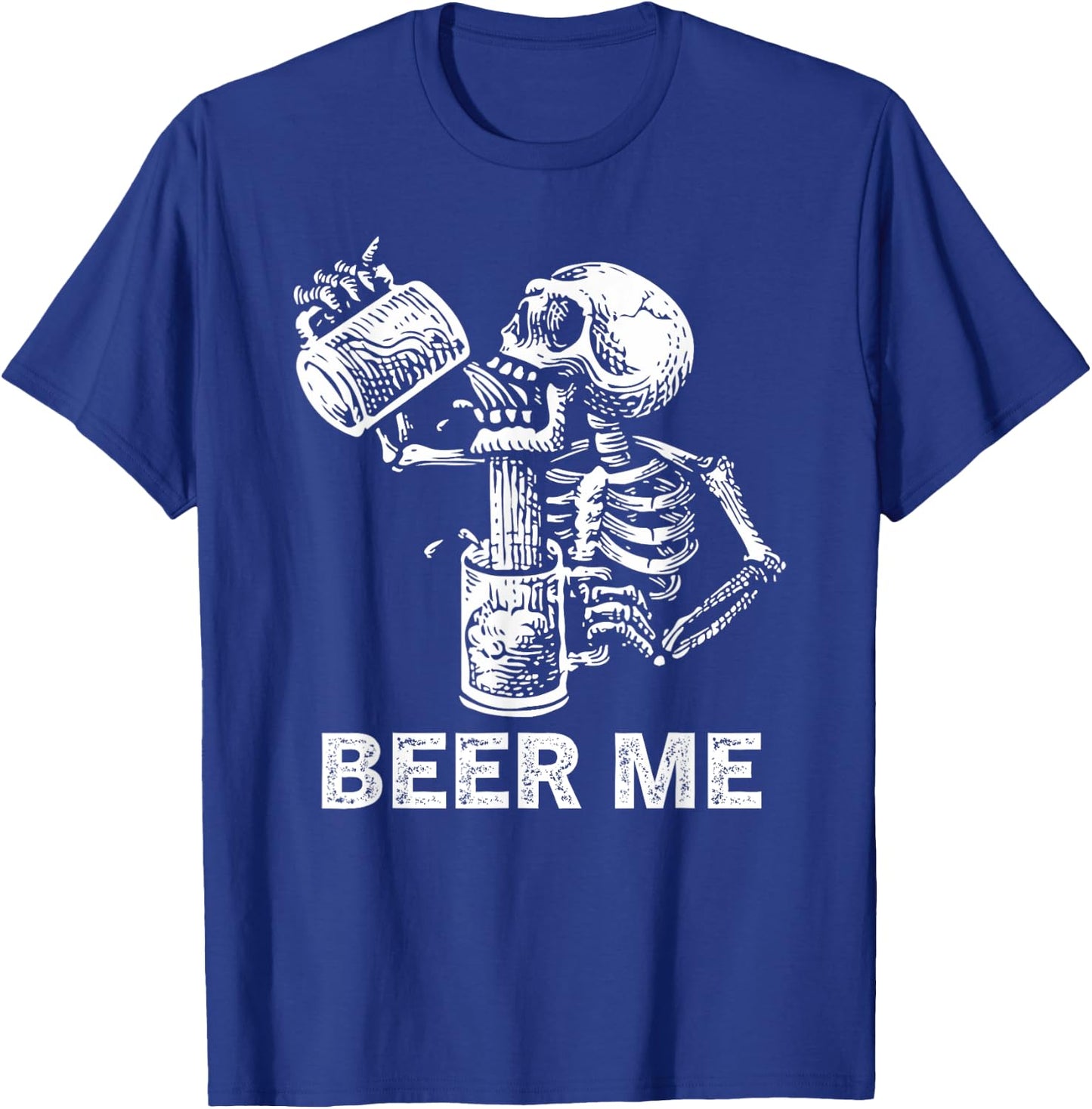 Beer Me Skeleton Scary Spooky Drinking Men Party Gift T-Shirt - T-Shirt | Royal