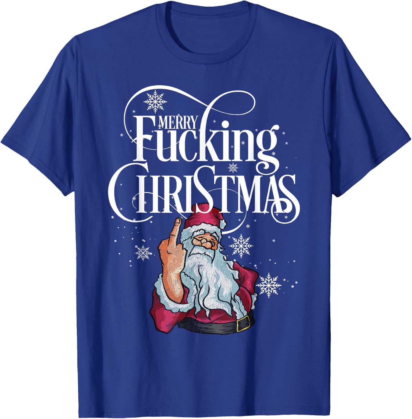 Funny Christmas Shirt Men Women Merry Fucking Christmas T-Shirt - T-Shirt | Royal